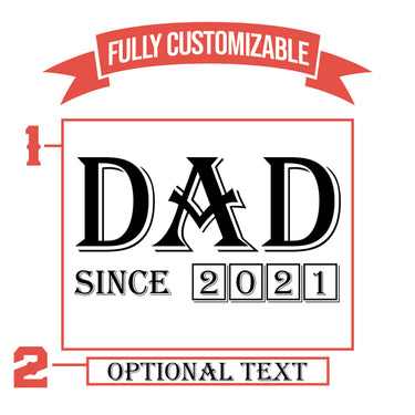 Dad Since  Rocks Glass | Custom Whiskey Glasses